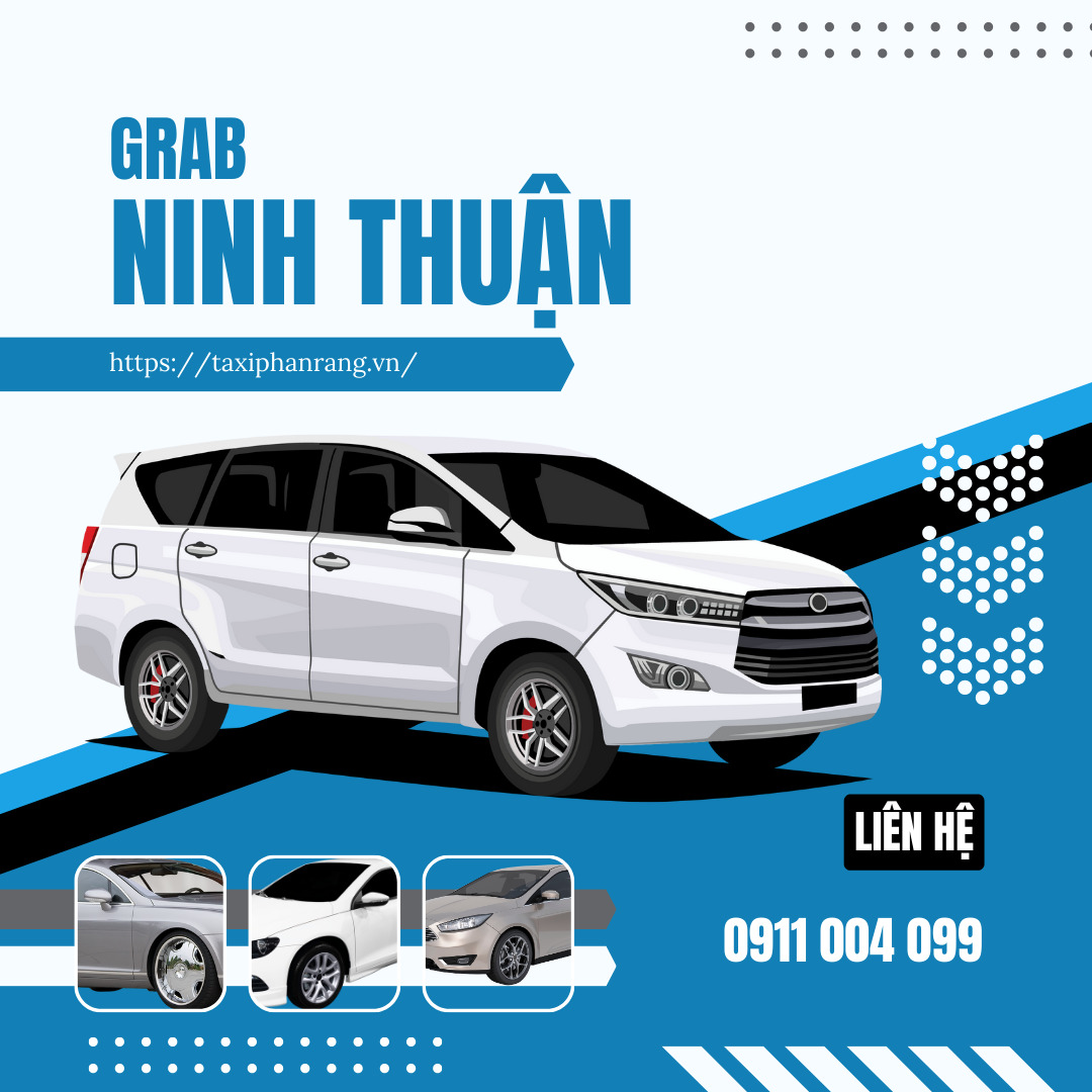 Đặt grab taxi Ninh Thuận giá rẻ 0911 004 099